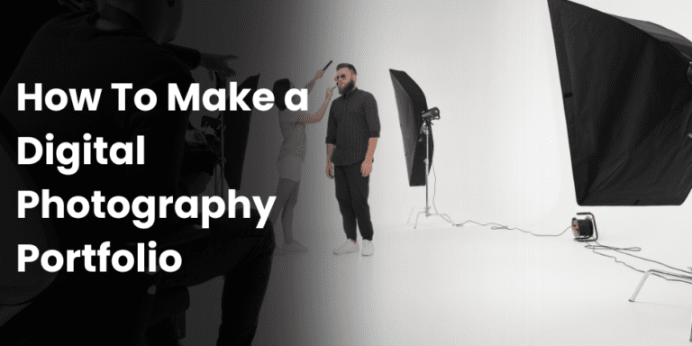 How To Make a Digital Photography Portfolio
