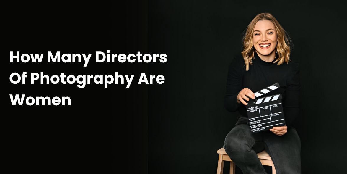 how many directors of photography are women