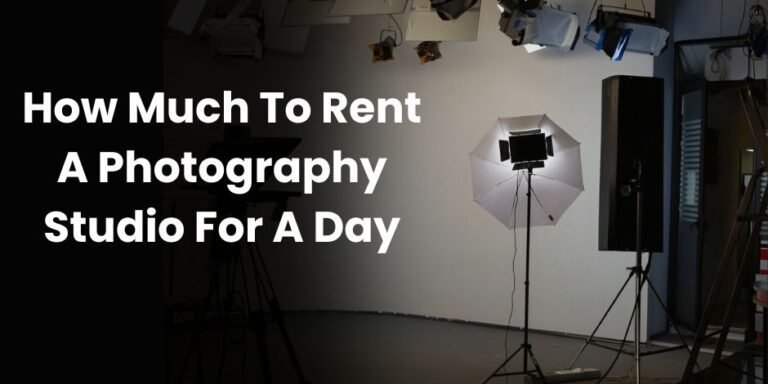 How Much To Rent A Photography Studio For A Day