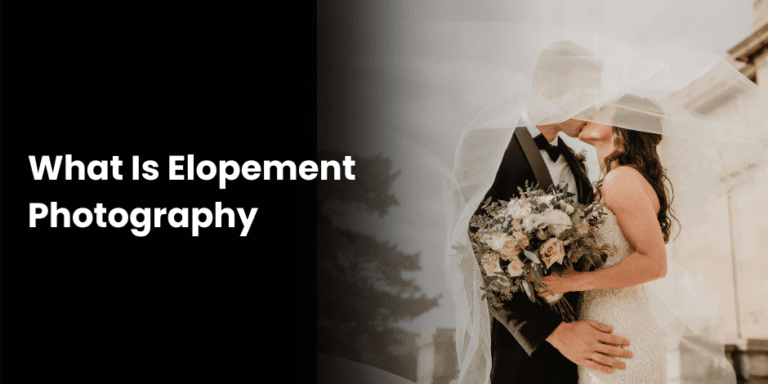What Is Elopement Photography